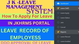 Leave Management System Of Jammu and KashmirJK Leave Management SystemLMS JK system [upl. by Farra]