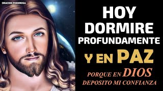 Hoy me dormire profundamente y en paz porque en Dios deposito mi confianza oración de la noche ☪ [upl. by Edeline]