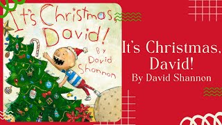 🎅 It’s Christmas David 🎅 Stories for Kids Read Aloud for WINTER CHRISTMAS HOLIDAYS  READ ALONG [upl. by Tansy40]