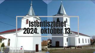 Istentisztelet 20241013 [upl. by Mcnamee]