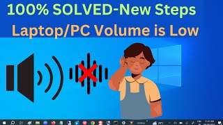 How To Fix LaptopPC Volume is Low 100 Working Methods✅ [upl. by Yruy516]