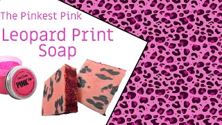 Making the Pinkest Pink Leopard Print Soap  Animal Print SoapTutorial  Stuart Semples Pinkest Pink [upl. by Yerac]