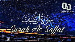 Most beautiful recitation of Surah AsSaffat سورة الصافات ⋮ Quran Online [upl. by Nosrej]