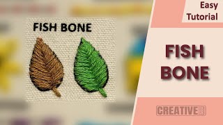 FISH BONE Stitch Tutorial  Perfect for Leaf amp Petal Embroidery  Creative Seed [upl. by Carman]