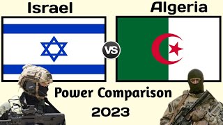 Israel vs Algeria Military Power Comparison 2023  Algeria vs Israel military  world military power [upl. by Rosecan]