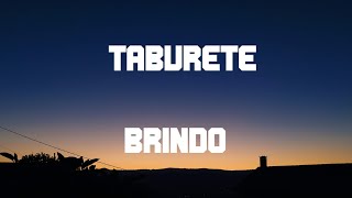 Taburete Brindo Letra Lyrics [upl. by Anirbus]