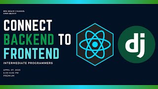 Connect Django Backend to Reactjs Frontend  Full Stack App Development Tutorial [upl. by Latsyek]