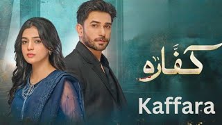 kaffara episode 44episode promo [upl. by Tezzil]