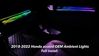 20182022 honda accord oem interior ambient lighting kit installation [upl. by Najib]