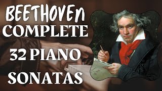 Beethoven Complete 32 Sonatas [upl. by Ecarg635]