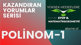 AYT MATEMATİK KAZANDIRAN YORUMLAR POLİNOM SORU ÇÖZÜMÜ1 [upl. by Ffilc]