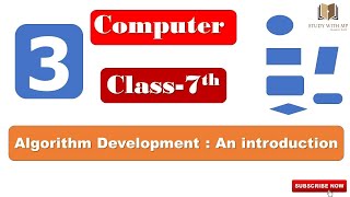 Algorithm Development  An Introduction l Std7th l English Medium l Ch3StudywithMP [upl. by Maharba]