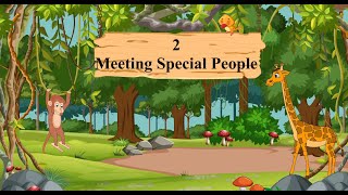 Environmental Trail Book 3  Chapter 2 Meeting Special People [upl. by Vilberg]