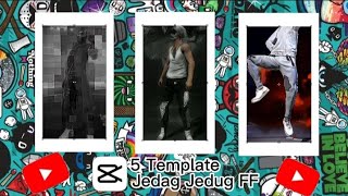 5 Template Jedag Jedug Free Fire [upl. by Inami782]