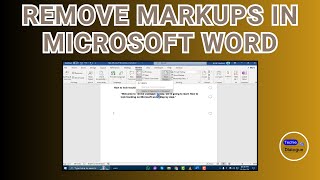 How to Remove Markups in Microsoft Word [upl. by Eirot287]