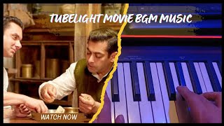 Tubelight Movie Background Music  Recreated by Dhaval K Raval  Salman Khan  Sohail Khain [upl. by Ecaidnac867]