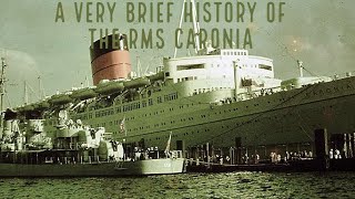 A very brief history of the rms caronia in 60 seconds or less [upl. by Oirtemed]