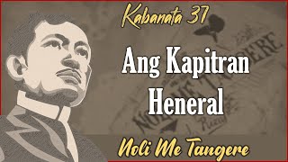 KABANATA 37  NOLI ME TANGERE [upl. by Atiuqer]