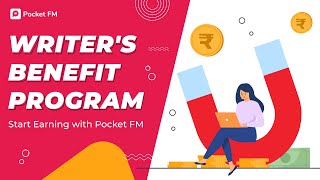 What is Pocket FM Writers Benefit Program [upl. by Watts988]