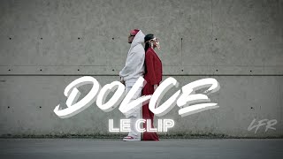 LFR  Dolce clip officiel  4K [upl. by Arinayed]