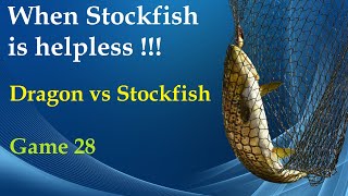 When Stockfish is helpless  Dragon vs Stockfish  Game 28 [upl. by Rorrys]