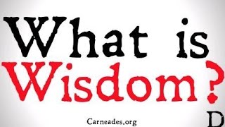 What is Wisdom Philosophical Definitions [upl. by Emixam878]