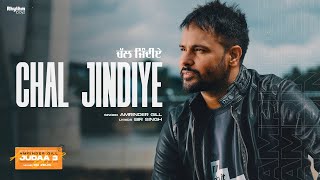 Chal Jindiye  Amrinder Gill  Dr Zeus  Bir Singh  Judaa 3  Chapter 1 [upl. by Neiht]