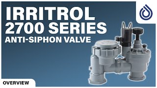 Irritrol 2700 Series AntiSiphon Valve [upl. by Annayrb]