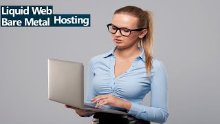 Bare Metal Hosting de Liquid Web  Servidor Bare Metal de Liquid Web [upl. by Costin]