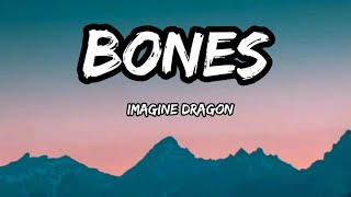 Bones by lyrics Imagine Dragons viral music viralmusic [upl. by Beilul]