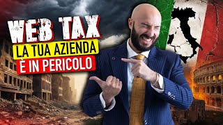 Ancora TASSE Arriva la WEB TAX Universale che Minaccia le PMI [upl. by Anehsat889]