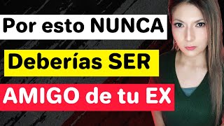 Tu EX te PIDIÓ ser SU AMIGO⁉️ NO ACEPTES SI NO QUIERES QUE ESTO OCURRA 😱🧨💥 [upl. by Willyt360]