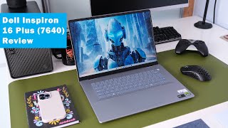 Dell Inspiron 16 Plus 7640 2024 Review Intel Ultra 7 155H RTX 4060 [upl. by Llertal]