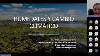 seminario Humedales y cambio climático Dra Ana Cecilia Travieso Bello 20231129 [upl. by Ailadi927]