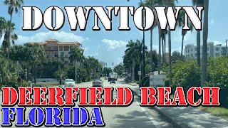 Deerfield Beach  Florida  4K Downtown Drive [upl. by Capriola58]