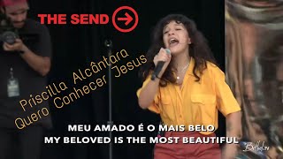 Priscilla Alcantara  Canta quotQuero conhecer Jesusquot com Americanos  The Send 2019 [upl. by Elvera]