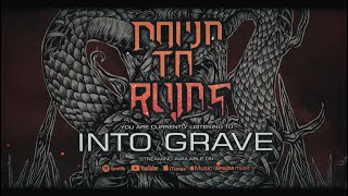 Down To Ruins Into GraveOfficial Lyric Video [upl. by Piselli504]