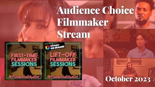 LiftOffs Sessions Audience Choice Filmmaker Roundtable [upl. by Mayfield]