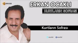 Kurtların Sofrası  Erkan Ocaklı [upl. by Dranik]