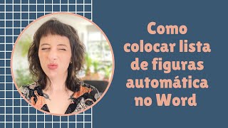 Como colocar lista de figuras automática no Word [upl. by Athalee]