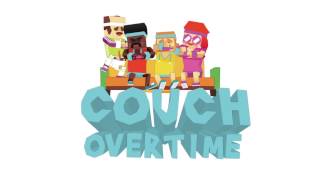 Stikbold Couch Overtime trailer [upl. by Siurad650]