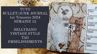 TUTO BULLETJUNK JOURNAL 1er Trimestre 2024Semaine 12 junkjournal craftwithme junkjournalideas [upl. by Eirok]