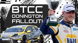 BTCC Donningon Fallout All the news coming out of the weekend for BTCC [upl. by Retxab557]