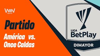 AMÉRICA VS ONCE CALDAS  LIGA BETPLAY DIMAYOR 20242  FECHA 19 [upl. by Cissie642]