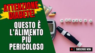 Diabete ATTENZIONE a questi 5 alimenti pericolosi [upl. by Smaoht]