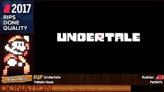 Undertale  Pathetic House Pacifist by Kubian in 104  RDQ2017 [upl. by Meurer]