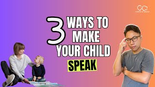 3 Ways To Make Children Speak [upl. by Lemuel]