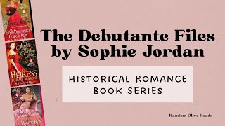 Ladies Take Charge in Sophie Jordans The Debutante Files Historical Romance Book Series [upl. by Ednalrym422]