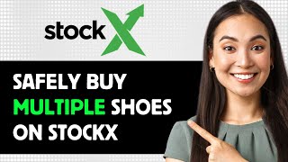 How To Safely Buy Multiple Shoes On Stockx 2024 Step By Step Guide [upl. by Nohpets]