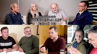 Seriali  quotVendlindja Imequot Episodi 103 [upl. by Ignatia399]